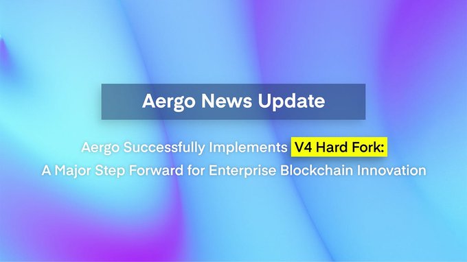 Aergo успешно реализует хард-форк V4: важный шаг вперед для корпоративных блокчейн-инноваций