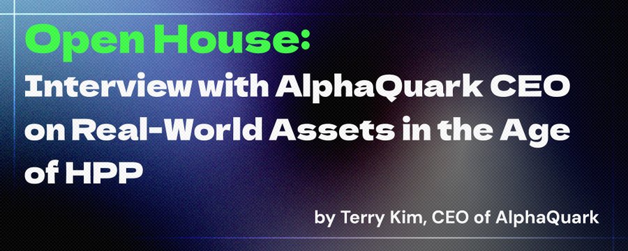 День открытых дверей: интервью с генеральным директором AlphaQuark о реальных активах в эпоху HPP
